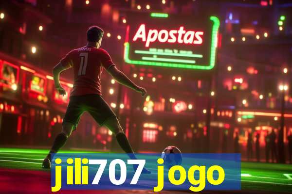 jili707 jogo